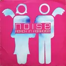 12inch Vinyl Single - N.O.I.S.E. - Reach In Paradise