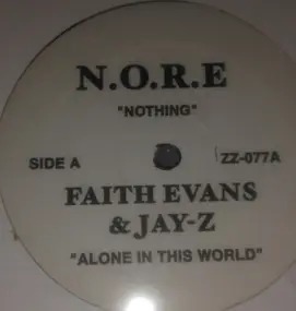 N.O.R.E. - Nothing / Alone In This World / Nass Diss