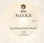 N.O.R.E. - Get Down (Ooou Ooou)