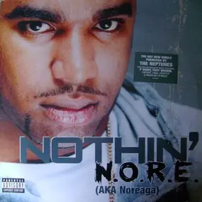 N.O.R.E. - Nothin'