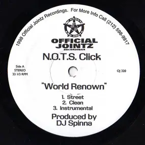 N.O.T.S. Click - World Renown