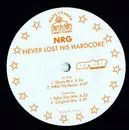 12'' - N.R.G. - Never Lost His Hardcore