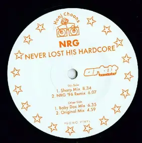 N.R.G. - Never Lost His Hardcore