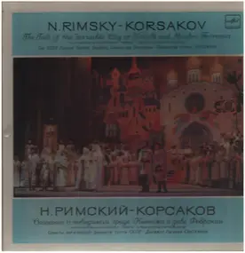 Rimsky-Korsakow - The Tale of the Invisible City of Kitezh and Maiden Ferronia