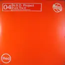 12inch Vinyl Single - N.S.D. Project - Funk The D