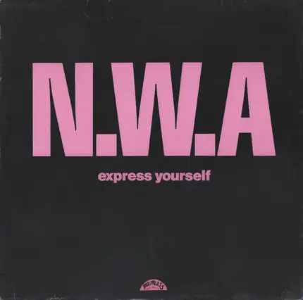 N.W.A. - Express Yourself