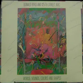 Donald Byrd - Words, Sounds, Colors And Shapes