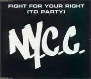 N.Y.C.C. - Fight For Your Right