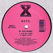 N.Y.T.C. - If You Want