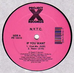 N.Y.T.C. - If You Want