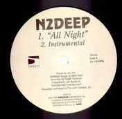 N2Deep - All Night / Where The G's At