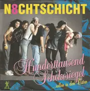 7inch Vinyl Single - N8chtschicht - Hunderttausend Schokoriegel
