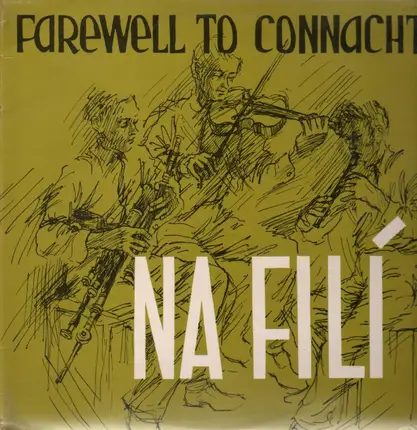 Na Filí - Farewell to Connacht
