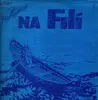 LP - Na Filí - The Music of Na Filí - embossed