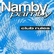 Namby Pamby - Club Rules