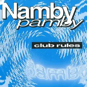 Namby Pamby - Club Rules