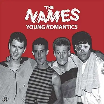 Names - YOUNG ROMANTICS