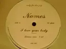 LP - Names - I Love Your Body