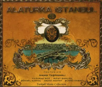 Namik Taspinarli, Yildiran Güz, Rifat Sanliel a.o. - Alaturka Istanbul