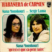 7inch Vinyl Single - Nana Mouskouri - Serge Lama - Habanera De Carmen