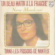 Nana Mouskouri - Un Beau Matin A La Fraiche