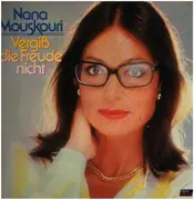 LP - Nana Mouskouri - Vergiß Die Freude Nicht - Digital Recording