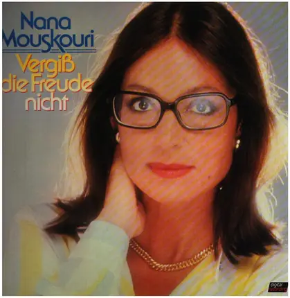 Nana Mouskouri - Vergiß Die Freude Nicht