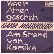 Nana Mouskouri - Was In Athen Geschah