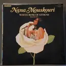 LP - Nana Mouskouri - White Rose Of Athens