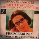 7inch Vinyl Single - Nana Mouskouri - Wo Ist Das Glück Vom Vergangenen Jahr?