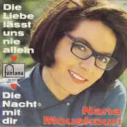 Nana Mouskouri - Die Liebe Läßt Uns Nie Allein