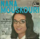 7inch Vinyl Single - Nana Mouskouri - Die Worte Dieser Nacht (A Force De Prier)