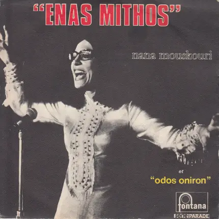 Nana Mouskouri - Enas Mithos / Odos Oniron