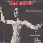 Nana Mouskouri - Enas Mithos / Odos Oniron