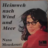 Nana Mouskouri - Heimweh Nach Wind Und Meer