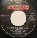 7inch Vinyl Single - Nana Mouskouri - Keeping The Love Alive