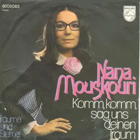 Nana Mouskouri - Komm, Komm, Sag Uns Deinen Traum