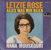 7inch Vinyl Single - Nana Mouskouri - Letzte Rose