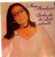 Nana Mouskouri - Lieder, Die Die Liebe Schreibt