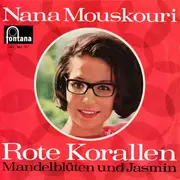 7inch Vinyl Single - Nana Mouskouri - Rote Korallen