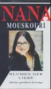 MC - Nana Mouskouri - Blumen Der Liebe - Meine Größten Erfolge