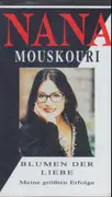 MC - Nana Mouskouri - Blumen Der Liebe - Meine Größten Erfolge