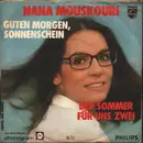 7inch Vinyl Single - Nana Mouskouri - Der Sommer Für Uns Zwei / Guten Morgen Sonnenschein