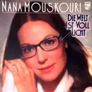 LP - Nana Mouskouri - Die Welt Ist Voll Licht