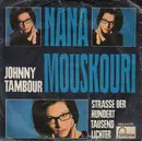 7inch Vinyl Single - Nana Mouskouri - Johnny Tambour