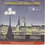 Nana Gualdi , Orchester Frank Nelson - Hamburg-Melodie / An Den Landungsbrücken Von St. Pauli