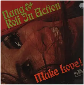 Rolf Kühn - Nana Und Rolf In Action - Make Love!