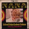7inch Vinyl Single - Nana Gualdi - Ich Will Das Leben Lieben