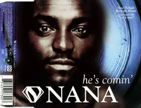 Nana - He's Comin'