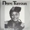LP - Nana Tuffour - Odo Ye Nteasee
